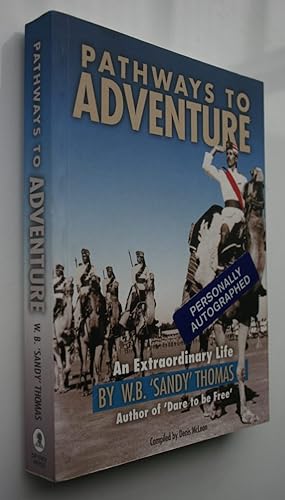 Imagen del vendedor de Pathways to Adventure: An Extraordinary Life. SIGNED a la venta por Phoenix Books NZ