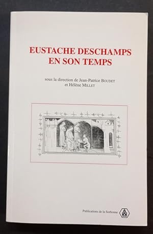 Image du vendeur pour Eustache Deschamps en son temps mis en vente par Librairie de l'Avenue - Henri  Veyrier