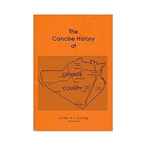 Imagen del vendedor de The Concise History of Orange County a la venta por Popeks Used and Rare Books, IOBA