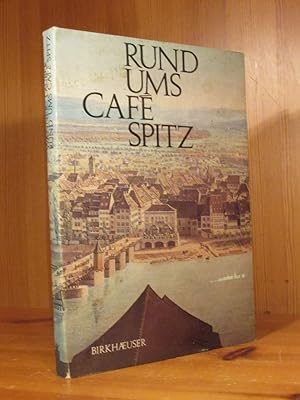 Imagen del vendedor de Rund ums Caf Spitz. Vom alten Kleinbasler Richthaus zum Hotel Merian am Rhein. a la venta por Das Konversations-Lexikon