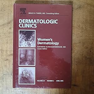 Seller image for WOMEN'S DERMATOLOGY: An Issue of Dermatologic Clinics, April 2006, Volume 24 No. 2 for sale by Uncle Peter's Books