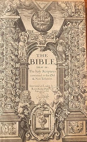 Bild des Verkufers fr The Bible that is, the Holy Scriptures contained in the Old & New Testament zum Verkauf von Anah Dunsheath RareBooks ABA ANZAAB ILAB