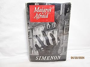 Image du vendeur pour Maigret Afraid mis en vente par curtis paul books, inc.