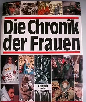 Bild des Verkufers fr Die Chronik der Frauen Annette Kuhn, Hrsg. Autorinnen Katrinette Bodarw . bersichtsartikel Dagmar Beate Baltrusch-Schneider . zum Verkauf von Berliner Bchertisch eG