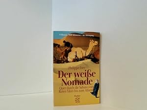 Seller image for Der weisse Nomade [quer durch die Sahara vom Roten Meer bis zum Atlantik] for sale by Book Broker