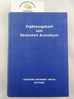 Ergänzungsbuch zum Deutschen Arzneibuch. (Arzneimittel, die im Deutschen Arzneibuch, 6. Ausgabe, ...