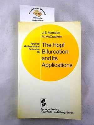 Image du vendeur pour The Hopf bifurcation and its applications. Applied mathematical sciences. mis en vente par Chiemgauer Internet Antiquariat GbR