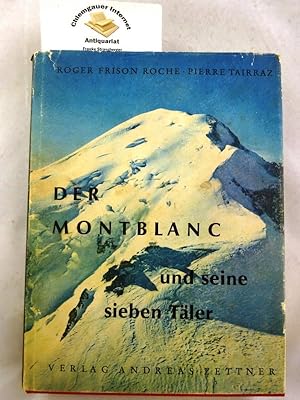 Der Montblanc und seine sieben Täler. Ins Deutsche übertragen von Hermann Schreiber.