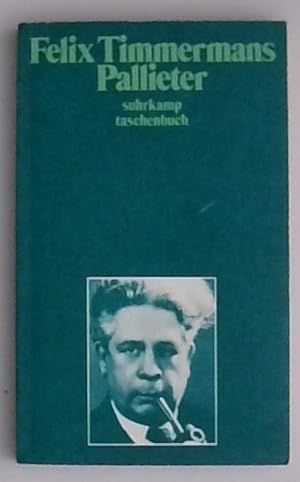 Pallieter: Mit Zeichnungen des Dichters. Aus dem Flämischen von Anna Valeton-Hoos (suhrkamp tasch...