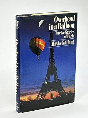 Seller image for OVERHEAD IN A BALLOON: Twelve Stories of Paris. for sale by Bookfever, IOBA  (Volk & Iiams)