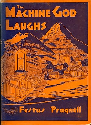 Seller image for THE MACHINE-GOD LAUGHS for sale by Currey, L.W. Inc. ABAA/ILAB