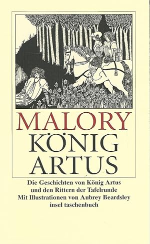 Bild des Verkufers fr Die Geschichten von Knig Artus und den Rittern seiner Tafelrunde. bertragen von Helmut Findeisen auf der Grundlage der Lachmannschen bers. Mit einem Nachwort Mit Illustrationen von Aubrey Beardsley / Insel-Taschenbuch ; 3209. zum Verkauf von Lewitz Antiquariat