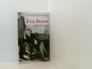 Imagen del vendedor de Eva Braun: Leben mit Hitler Leben mit Hitler a la venta por Book Broker