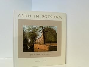 Bild des Verkufers fr Grn in Potsdam. Ein Spaziergang auf historischen Straen und Pltzen der Stadt mit Gemlden, seltenen Farbfotografien und farbigen Postkarten zum Verkauf von Book Broker