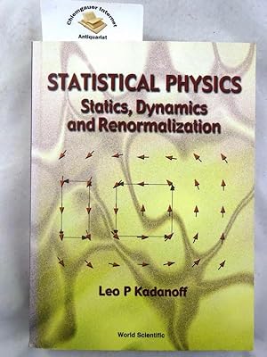 Statistical Physics: Statics, Dynamics and Renormalization