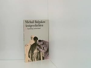 Bild des Verkufers fr Arztgeschichten (Sammlung Luchterhand) Michail Bulgakow. Aus d. Russ. von Thomas Reschke zum Verkauf von Book Broker
