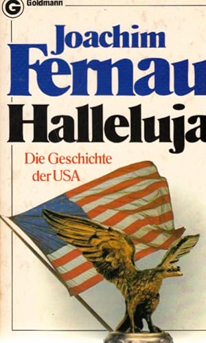 Bild des Verkufers fr Halleluja : d. Geschichte d. USA. Goldmann-Taschenbuch ; 3849 zum Verkauf von Schrmann und Kiewning GbR