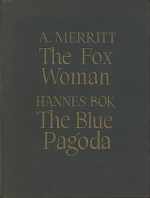 Image du vendeur pour THE FOX WOMAN [and] THE BLUE PAGODA mis en vente par Currey, L.W. Inc. ABAA/ILAB