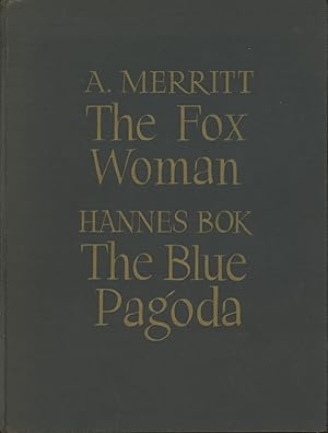 Immagine del venditore per THE FOX WOMAN [and] THE BLUE PAGODA venduto da Currey, L.W. Inc. ABAA/ILAB