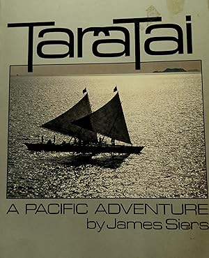 Seller image for TaraTai: A Pacific Adventure. for sale by Banfield House Booksellers