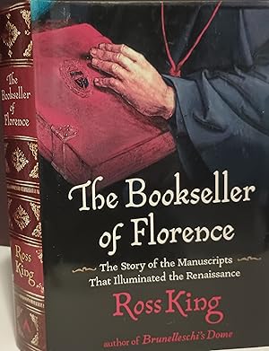 The Bookseller of Florence: The Story of the Manuscripts That Illuminated the Renaissance // FIRS...