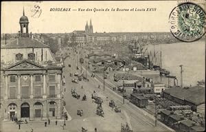 Ansichtskarte / Postkarte Bordeaux Gironde, Quais de la Bourse et Louis XVIII