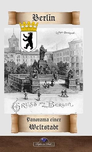Imagen del vendedor de Berlin - Panorama einer Weltstadt a la venta por BuchWeltWeit Ludwig Meier e.K.