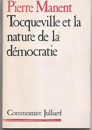 Immagine del venditore per Tocqueville et la nature de la dmocratie venduto da Librairie Franoise Causse