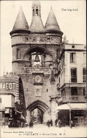 Ansichtskarte / Postkarte Bordeaux Gironde, Grosse Cloche
