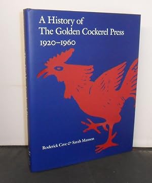 A HIstory of the Golden Cockerel Press 1920-1960