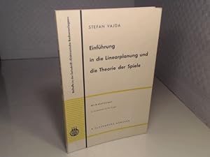 Image du vendeur pour Einfhrung in die Linearplanung und die Theorie der Spiele. mis en vente par Antiquariat Silvanus - Inhaber Johannes Schaefer