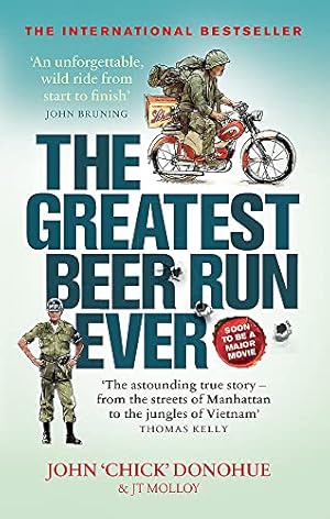 Seller image for The Greatest Beer Run Ever: A Crazy Adventure in a Crazy War *NOW A MAJOR MOVIE* for sale by WeBuyBooks