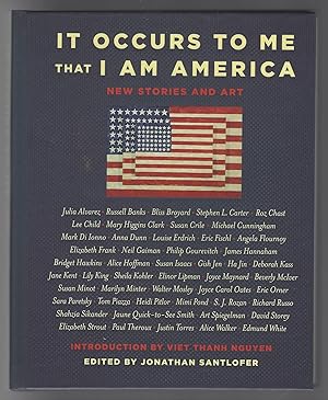 It Occurs to Me That I Am America; --New Stories and Art (Signed)