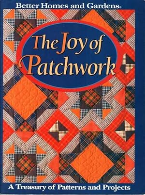 The Joy of Patchwork: A Treasury of Patterns and Projects