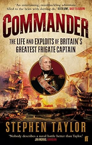 Immagine del venditore per Commander: The Life and Exploits of Britain's Greatest Frigate Captain venduto da WeBuyBooks