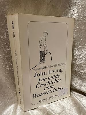 Bild des Verkufers fr Die wilde Geschichte vom Wassertrinker: Roman (detebe) zum Verkauf von Antiquariat Jochen Mohr -Books and Mohr-