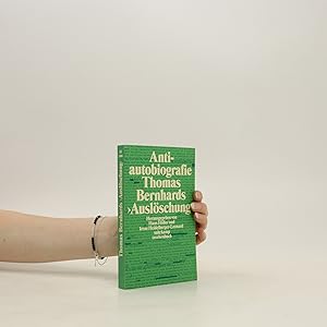 Bild des Verkufers fr Antiautobiografie - Thomas Bernhards "Auslschung" zum Verkauf von Bookbot