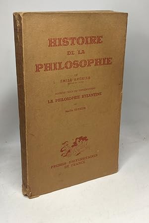 Imagen del vendedor de Histoire de la Philosophie: Fascicule Supplementaire No. II: La Philosophie Byzantine a la venta por crealivres