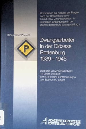 Immagine del venditore per Zwangsarbeiter in der Dizese Rottenburg 1939 - 1945. Hohenheimer Protokolle, Bd. 58. venduto da books4less (Versandantiquariat Petra Gros GmbH & Co. KG)