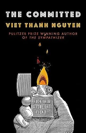 Imagen del vendedor de The Committed: Viet Thanh Nguyen a la venta por WeBuyBooks