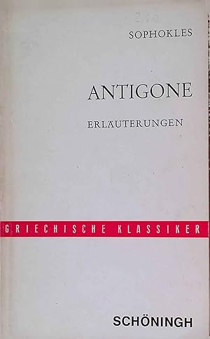 Bild des Verkufers fr Sophokles: Antigone; Erluterungen. zum Verkauf von books4less (Versandantiquariat Petra Gros GmbH & Co. KG)