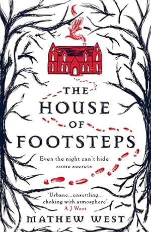 Seller image for The House of Footsteps: Even the night cant hide some secrets. for sale by WeBuyBooks