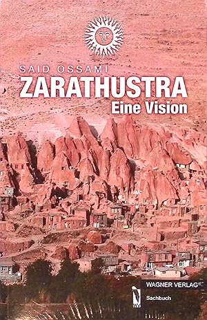 Image du vendeur pour Zarathustra : eine Vision (Neuwertiger Zustand) mis en vente par books4less (Versandantiquariat Petra Gros GmbH & Co. KG)