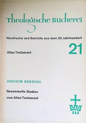 Seller image for Gesammelte Studien zum Alten Testament. Theologische Bcherei, 21. for sale by books4less (Versandantiquariat Petra Gros GmbH & Co. KG)