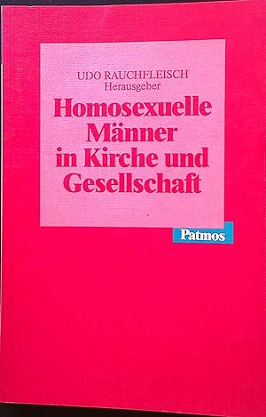 Seller image for Homosexuelle Mnner in Kirche und Gesellschaft. Freiburger Akademieschriften ; Bd. 6 for sale by books4less (Versandantiquariat Petra Gros GmbH & Co. KG)