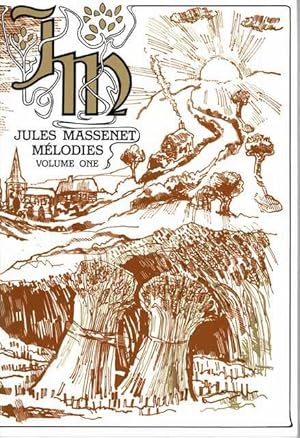 Jules Massenet Melodies Volume One