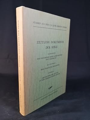 Bild des Verkufers fr Zeitlose Dokumente der Seele. H. Jacobsohn: Das Gesprch eines Lebensmden mit seinem Ba/ M.-L. von Franz: Der Traum des Descartes/ S. Hurwitz: Archetypische Motive in der chassidischen Mystik. Studien aus dem C. G. Jung - Institut Zrich III. zum Verkauf von ANTIQUARIAT Franke BRUDDENBOOKS