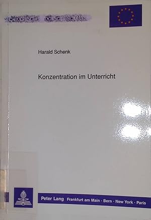 Image du vendeur pour Konzentration im Unterricht: Theoretische Grundlagen und empirische Studien zu einem weitverbreiteten Problem. Europische Hochschulschriften: Reihe 1, Pdagogik, Band 498 mis en vente par books4less (Versandantiquariat Petra Gros GmbH & Co. KG)