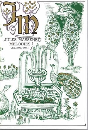 Jules Massenet Melodies Volume Two