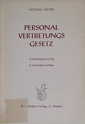 Image du vendeur pour Personalvertretungsgesetz: Kommentar mis en vente par books4less (Versandantiquariat Petra Gros GmbH & Co. KG)